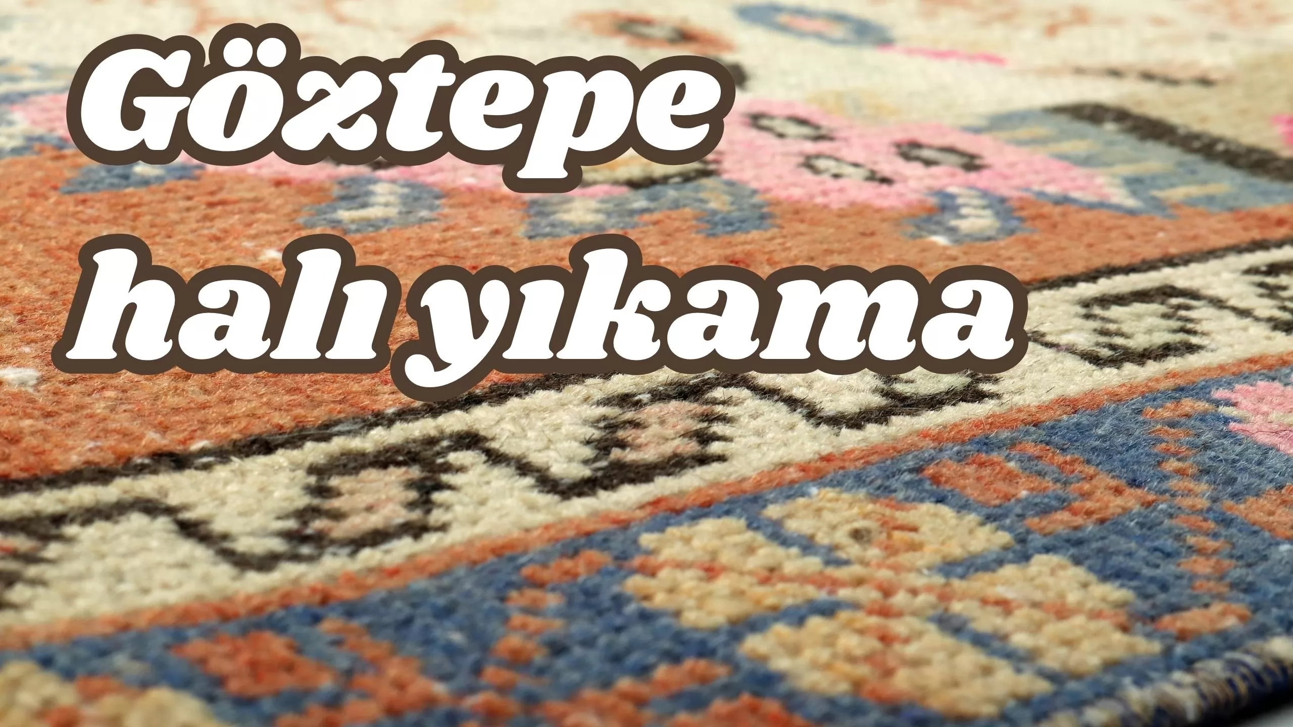 Göztepe halı yıkama 