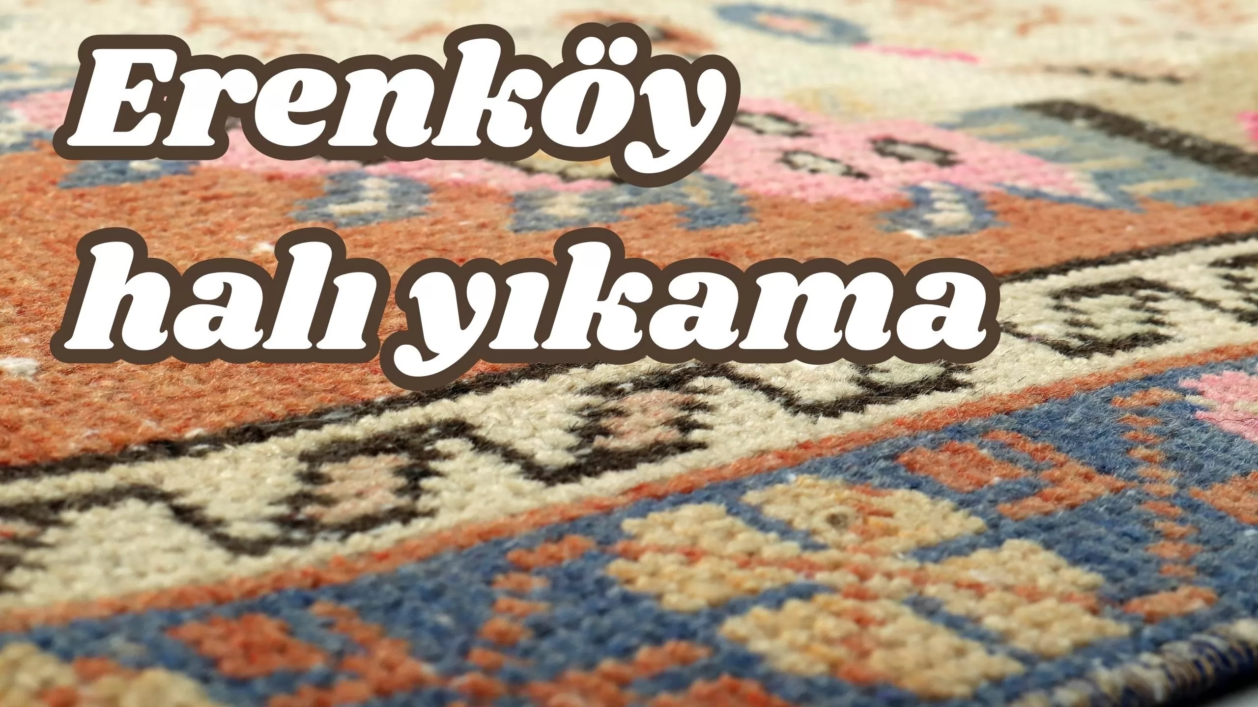 Erenköy halı yıkama 